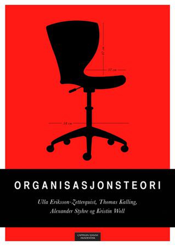 Organisasjonsteori (ebok) av Ulla Eriksson-Zetterquist