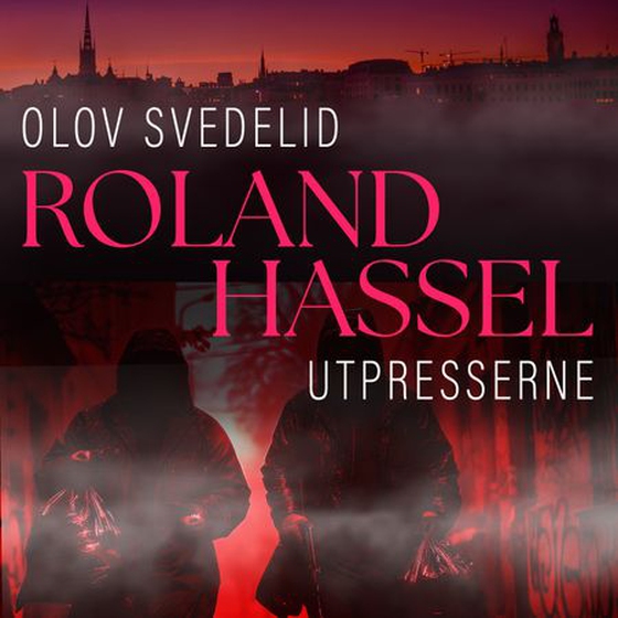 Utpresserne (lydbok) av Olov Svedelid