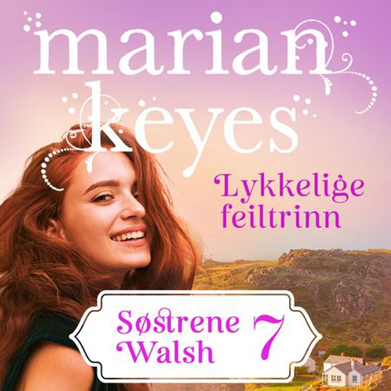 Lykkelige feiltrinn (lydbok) av Marian Keyes