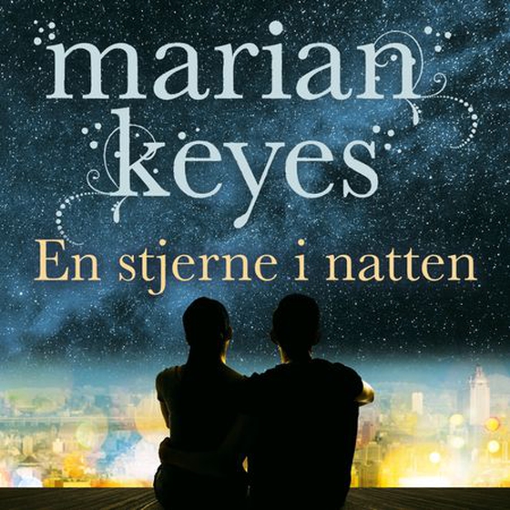 En stjerne i natten (lydbok) av Marian Keyes