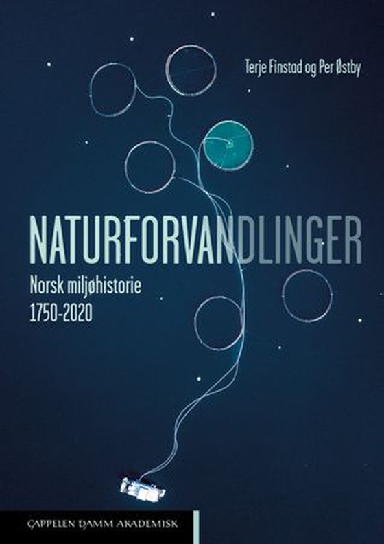 Naturforvandlinger - norsk miljøhistorie 1750–2020 (ebok) av Terje Finstad