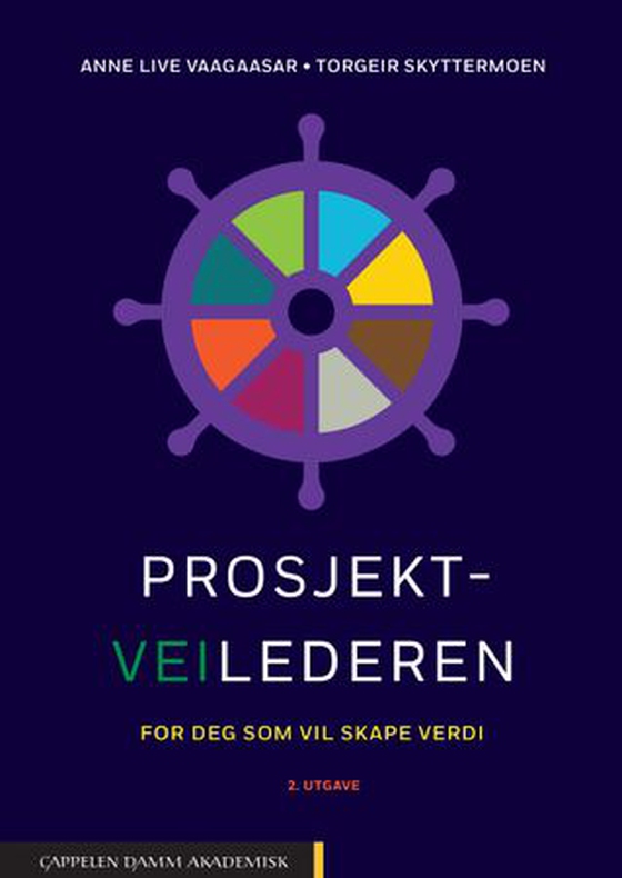 Prosjektveilederen - for deg som vil skape verdi (ebok) av Torgeir Skyttermoen