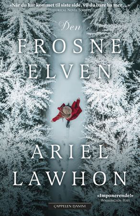 Den frosne elven (ebok) av Ariel Lawhon