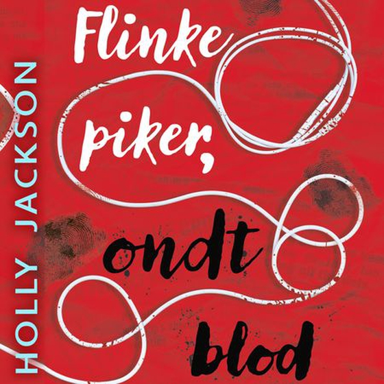 Flinke piker, ondt blod (lydbok) av Holly Jackson