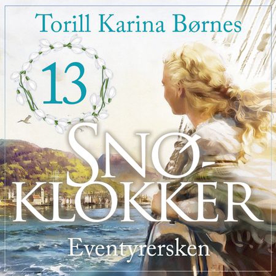 Eventyrersken (lydbok) av Torill Karina Børnes