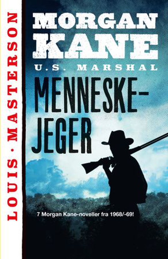 Menneskejeger (ebok) av Louis Masterson