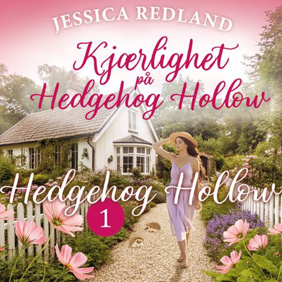 Kjærlighet på Hedgehog Hollow