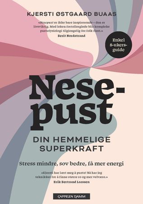 Nesepust - din hemmelige superkraft (ebok) av Kjersti Buaas