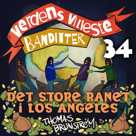 Det store ranet i Los Angeles (lydbok) av Thomas Brunstrøm