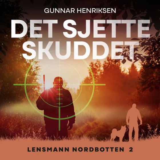 Det sjette skuddet (lydbok) av Gunnar Henriksen