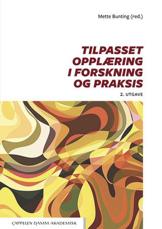 Tilpasset opplæring - i forskning og praksis (ebok) av -