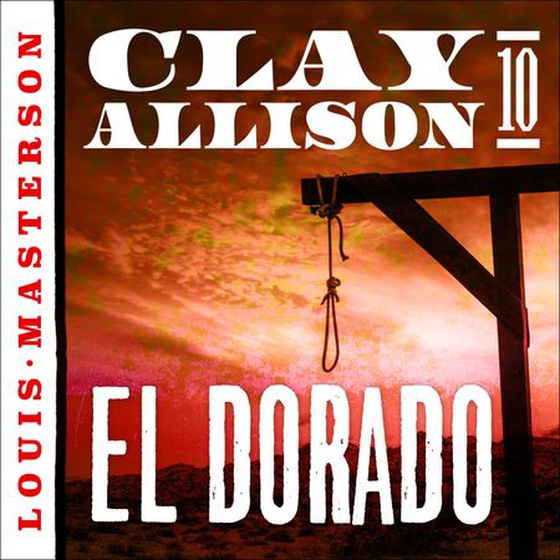 El Dorado (lydbok) av Louis Masterson