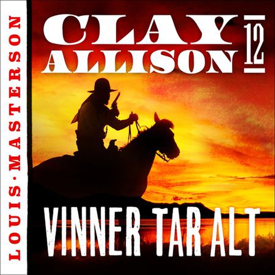 Vinner tar alt (lydbok) av Louis Masterson