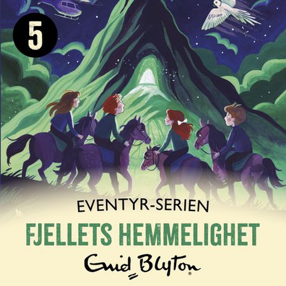 Fjellets hemmelighet (lydbok) av Enid Blyton