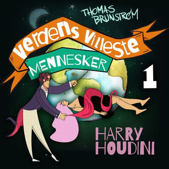 Harry Houdini - utbryterkongen