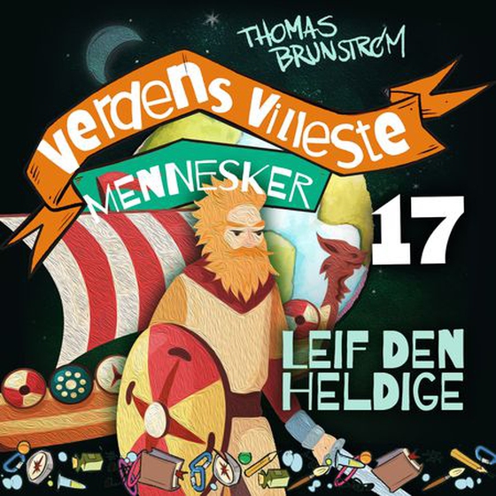 Leif den heldige - mannen som oppdaget Amerika (lydbok) av Thomas Brunstrøm
