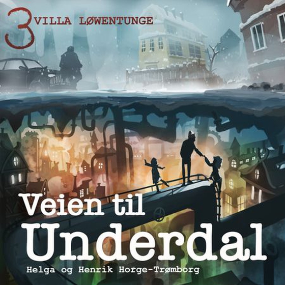 Villa Löwentunge (lydbok) av Helga Horge-Trømborg