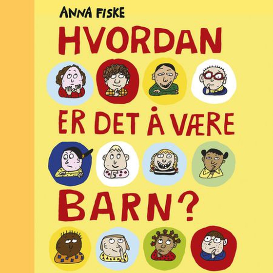 Hvordan er det å være barn? (lydbok) av Anna Fiske