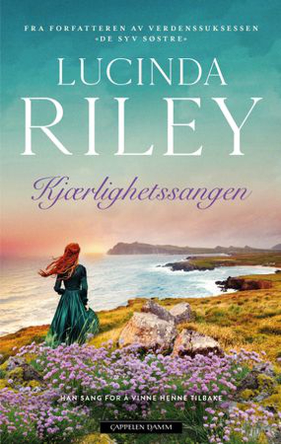 Kjærlighetssangen (ebok) av Lucinda Riley