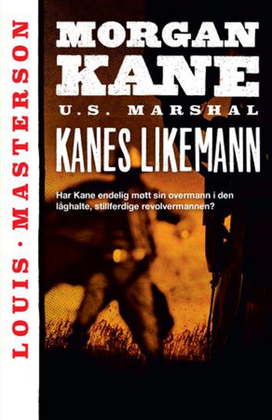 Kanes likemann (ebok) av Louis Masterson