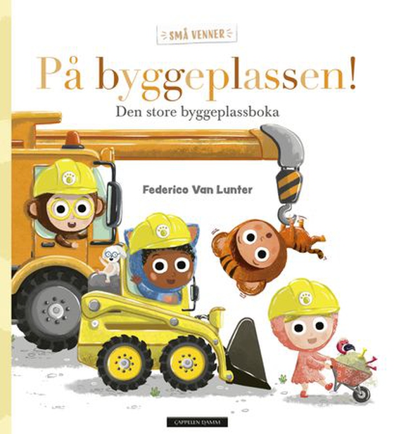 På byggeplassen!