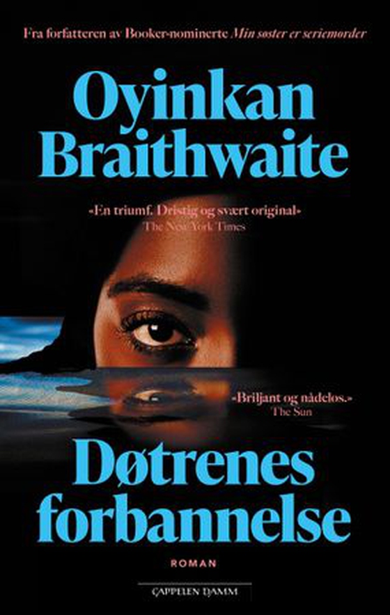 Døtrenes forbannelse (ebok) av Oyinkan Braithwaite