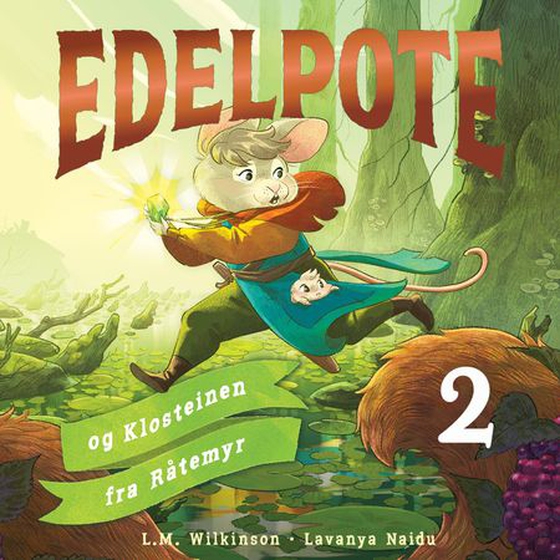 Edelpote og klosteinen fra Råtemyr (lydbok) av L.M. Wilkinson