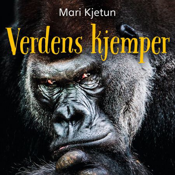 Verdens kjemper (lydbok) av Mari Kjetun