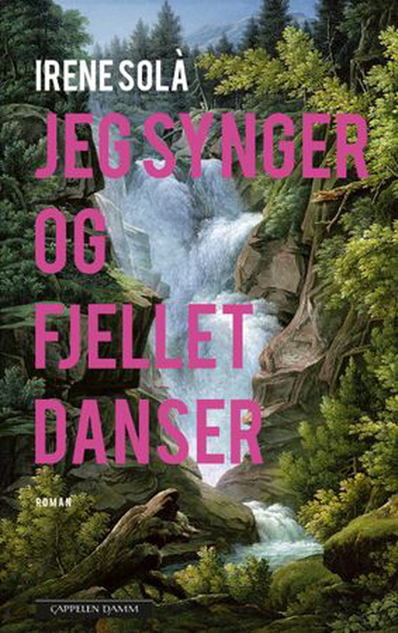 Jeg synger og fjellet danser