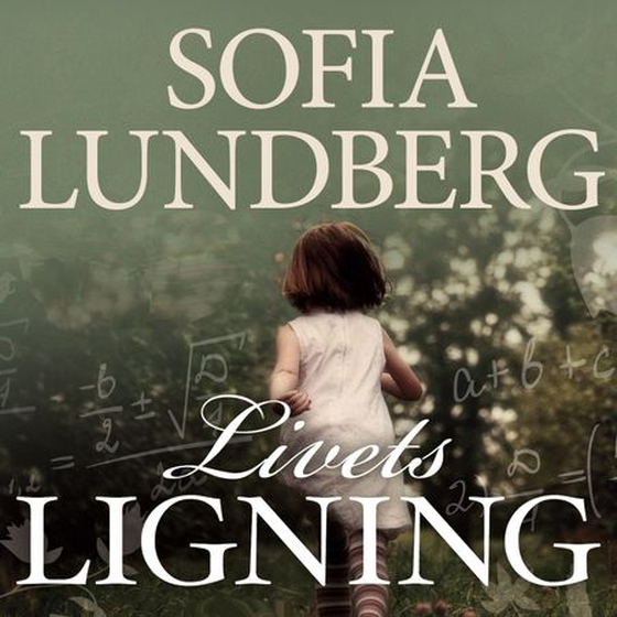 Livets ligning (lydbok) av Sofia Lundberg