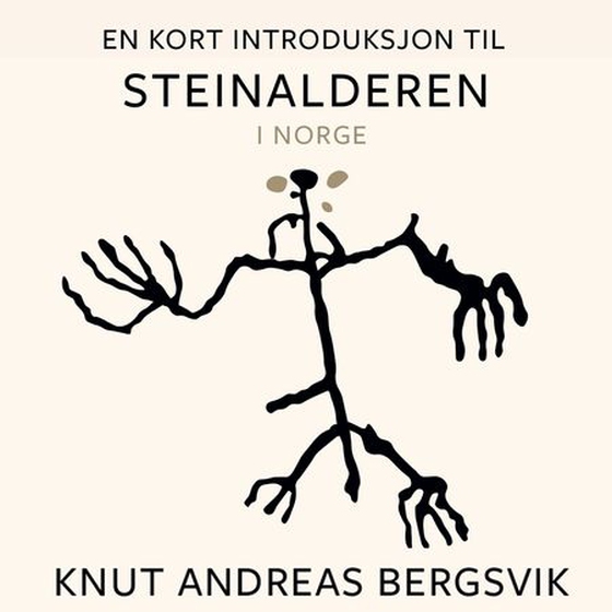 En kort introduksjon til steinalderen i Norge