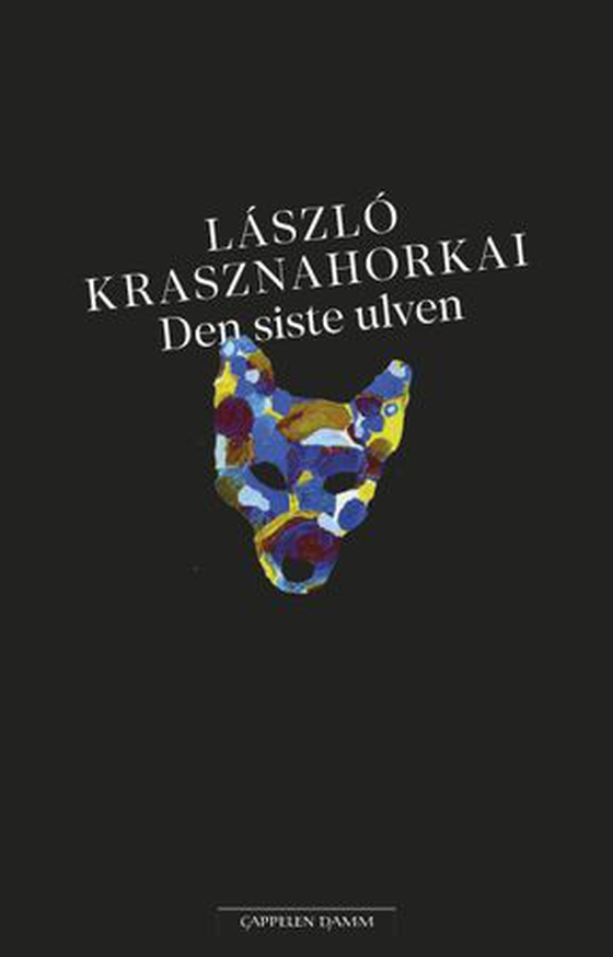 Den siste ulven (ebok) av László Krasznahorkai