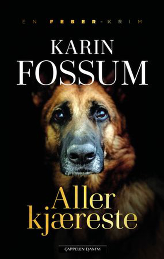 Aller kjæreste (ebok) av Karin Fossum