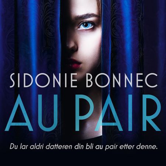 Au pair (lydbok) av Sidonie Bonnec