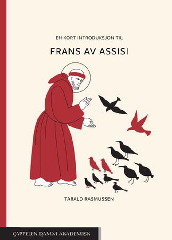 En kort introduksjon til Frans av Assisi (ebok) av Tarald Rasmussen