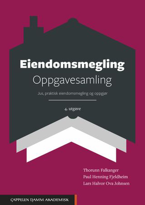 Eiendomsmegling. Oppgavesamling