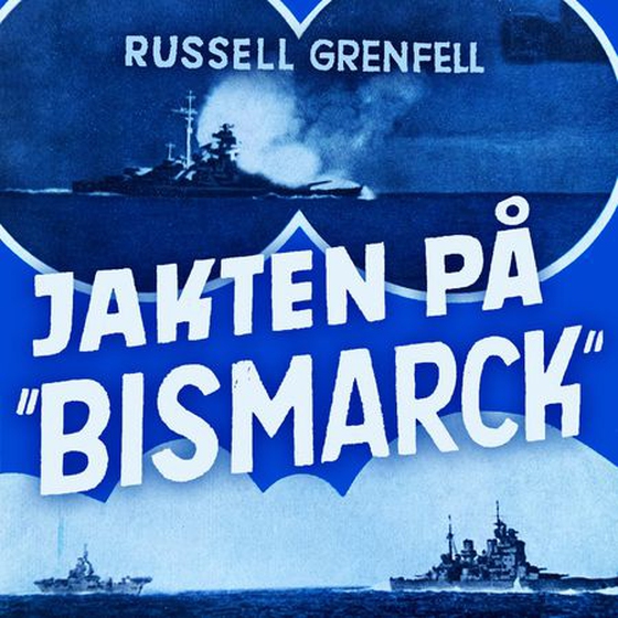 Jakten på "Bismarck"