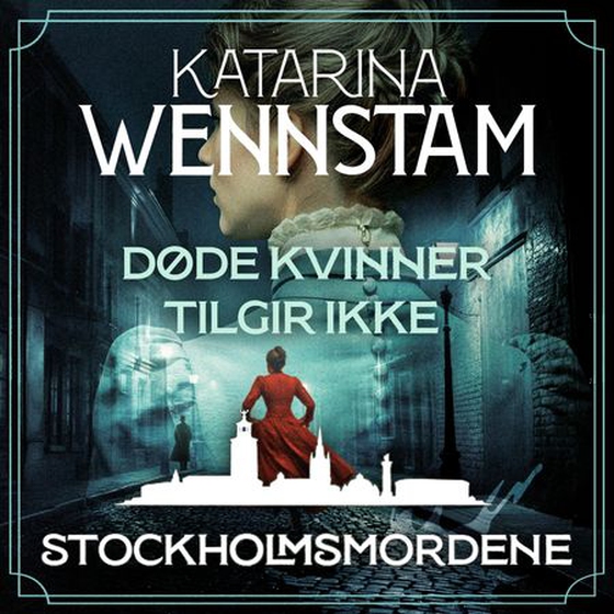 Døde kvinner tilgir ikke