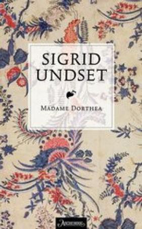 Madame Dorthea (ebok) av Sigrid Undset