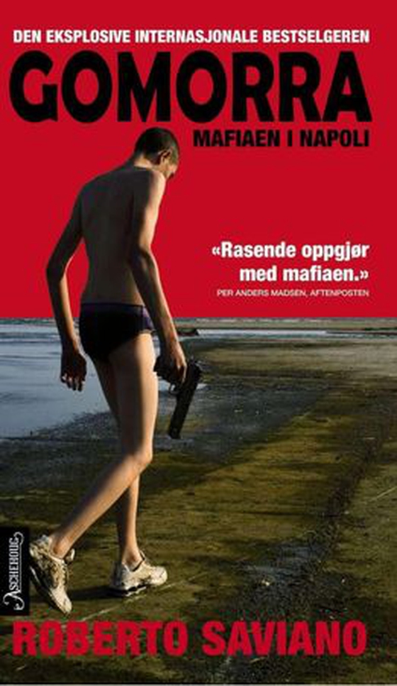 Gomorra - en reise i camorraens økonomiske imperium og deres drøm om herredømme (ebok) av Roberto Saviano