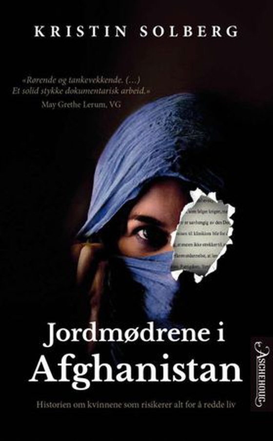 Livets skole - historien om de afghanske kvinnene som risikerer alt for å redde liv (ebok) av Kristin Solberg