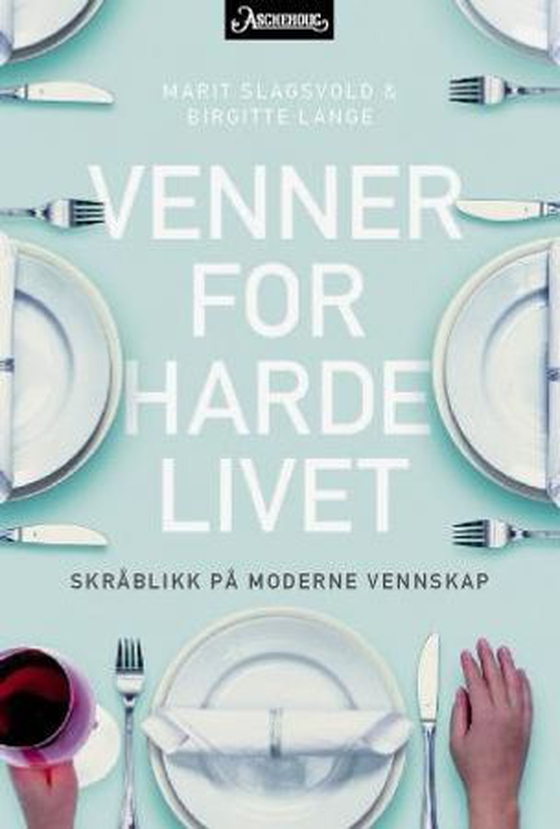 Venner for harde livet