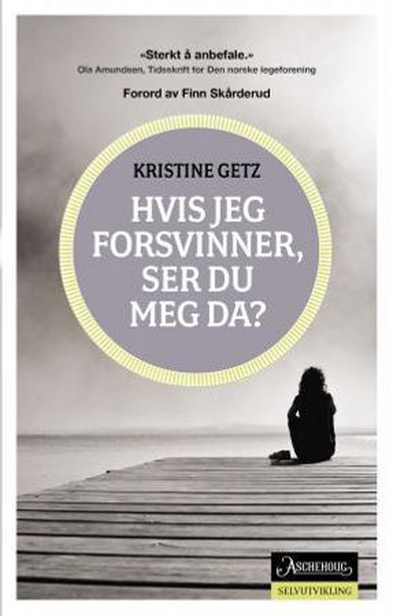 Hvis jeg forsvinner, ser du meg da? (ebok) av Kristine Getz