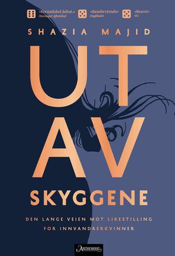 Ut av skyggene - den lange veien mot likestilling for innvandrerkvinner (ebok) av Shazia Majid