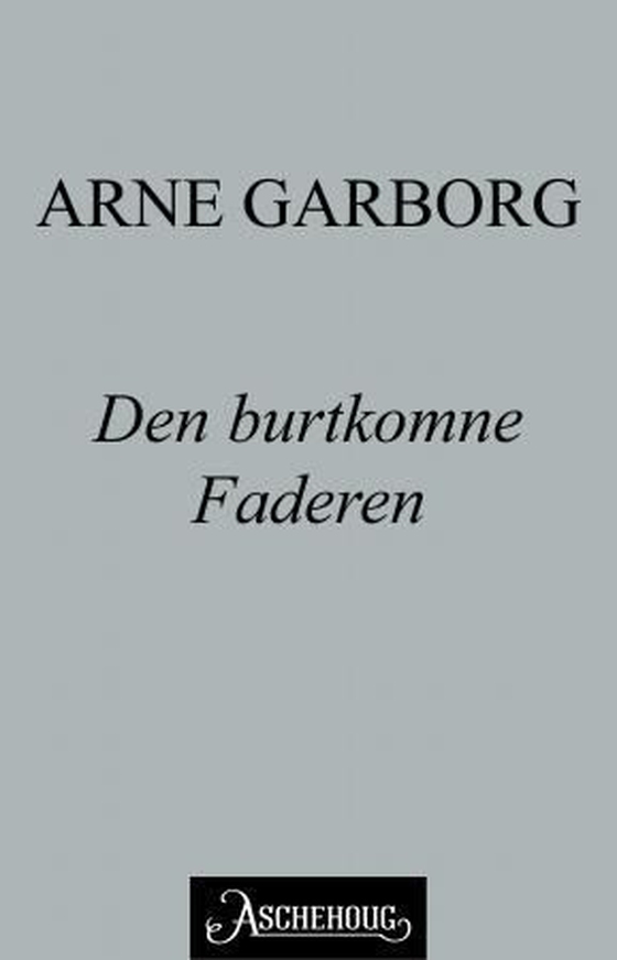 Den burtkomne faderen