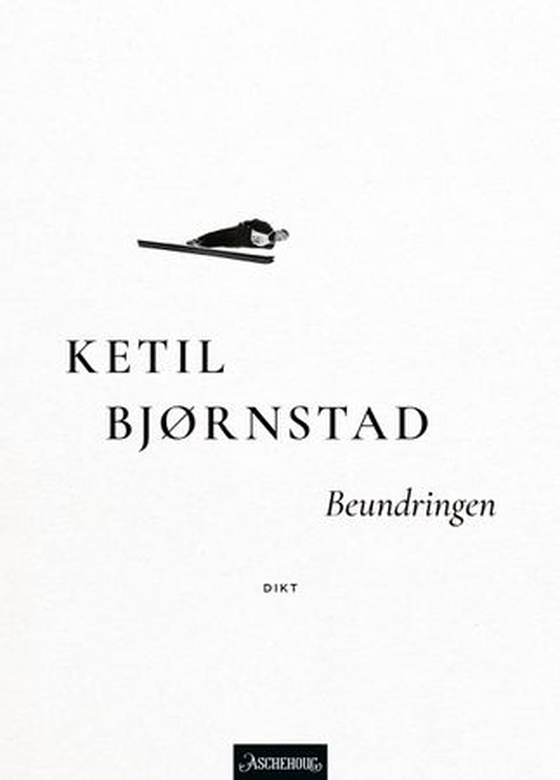Beundringen - dikt (ebok) av Ketil Bjørnstad
