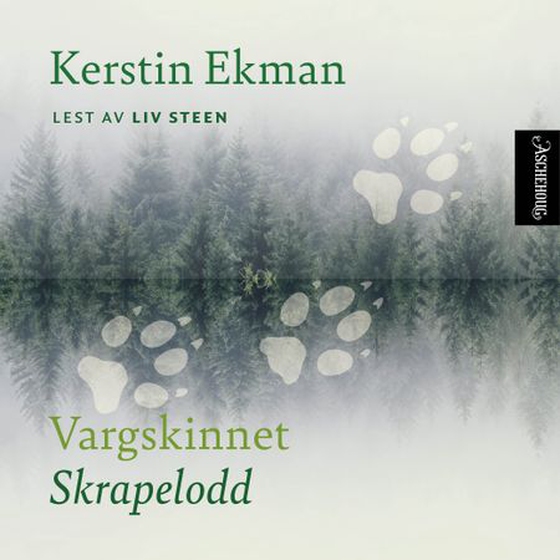 Vargskinnet - Skrapelodd (lydbok) av Kerstin Ekman