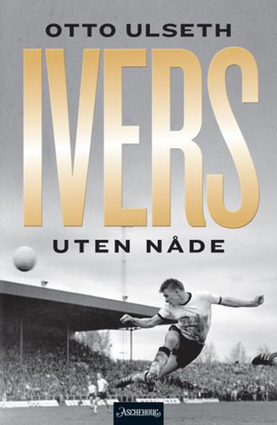 Ivers - uten nåde (ebok) av Otto Ulseth