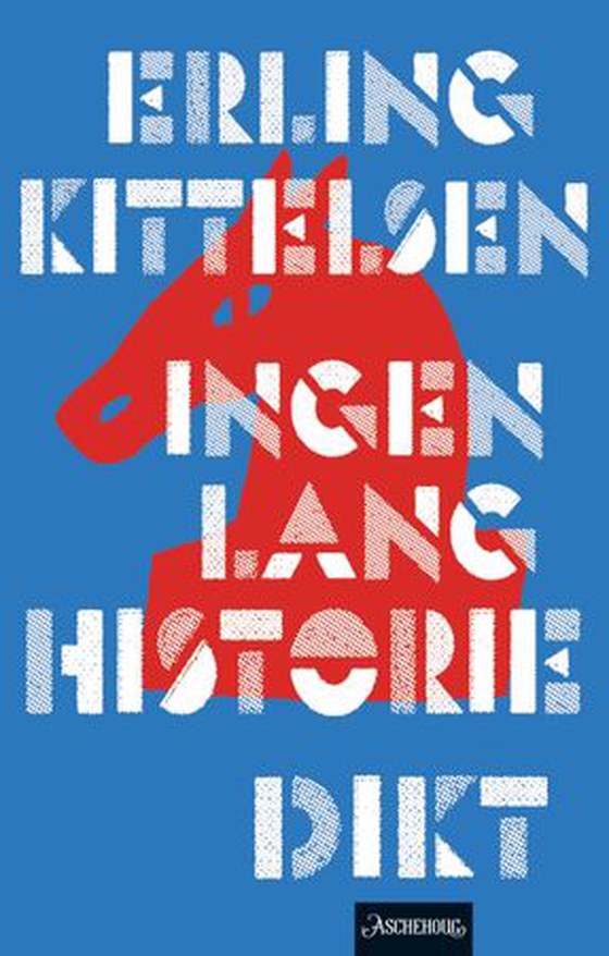 Ingen lang historie - dikt (ebok) av Erling Kittelsen