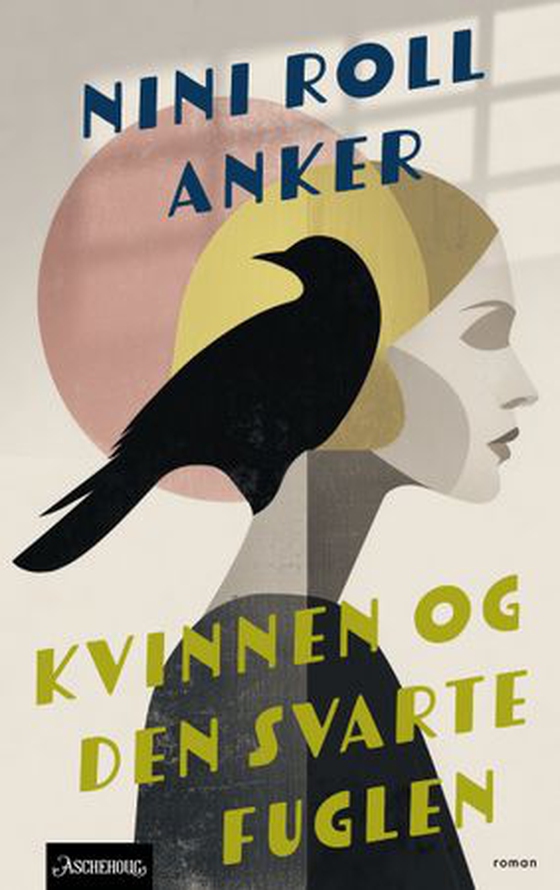 Kvinnen og den svarte fuglen (ebok) av Nini Roll Anker